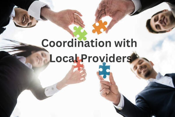 Coordination with Local Providers